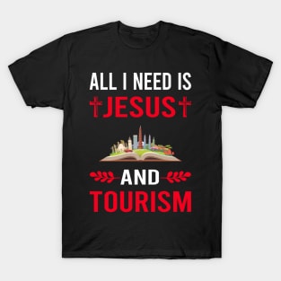 I Need Jesus And Tourism T-Shirt